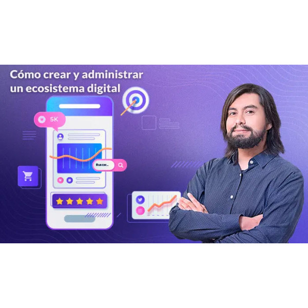 C Mo Crear Y Administrar Un Ecosistema Digital Netzun