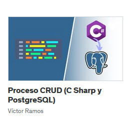 Proceso CRUD (C Sharp y PostgreSQL) - Víctor Ramos