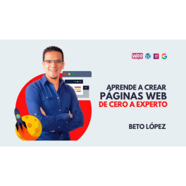 Crea páginas web desde cero - Beto López