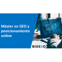 Máster SEO y Posicionamiento Web - BigSEO