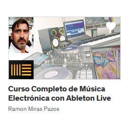 Curso Completo de Música Electrónica con Ableton Live