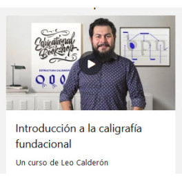 Introducción a la caligrafía fundacional - Leo Calderón