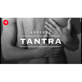 Tantra descubre la sexualidad sagrada - Anand Rudra