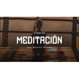 Meditación toma el control de tu mente - Marisa Meher