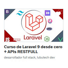 Curso de Laravel 9 desde cero APIs RESTFULL