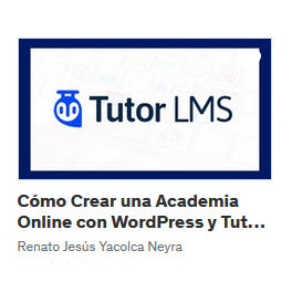 Cómo Crear una Academia Online con WordPress y Tutor LMS
