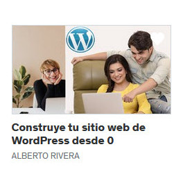 Construye tu sitio web de WordPress desde 0 - Alberto Rivera