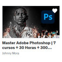 Master Adobe Photoshop - 7 cursos 30 Horas 300 lecciones