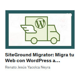 SiteGround Migrator Migra tu Web con WordPress a SiteGround