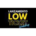 Workshop Lanzamiento Low Ticket - JVR Business Lab