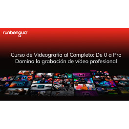 Videografía al Completo de 0 a Pro - Rubén Gúo