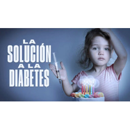 La solución a la diabetes - Gaia
