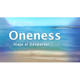 Oneness viaje al despertar - Gaia