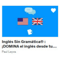 Inglés Sin Gramática Domina el inglés desde tu casa