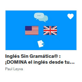 Inglés Sin Gramática Domina el inglés desde tu casa