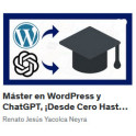 Máster en WordPress y ChatGPT Desde Cero Hasta Experto