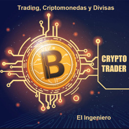 Trading Criptomonedas y Divisas con El Ingeniero
