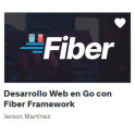 Desarrollo Web en Go con Fiber Framework