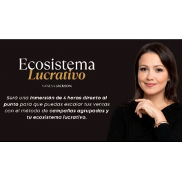 Workshop Ecosistema Lucrativo - Vanesa Jackson