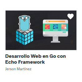 Desarrollo Web en Go con Echo Framework