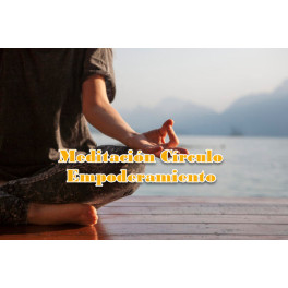 Meditación Círculo Empoderamiento - Cala Academy