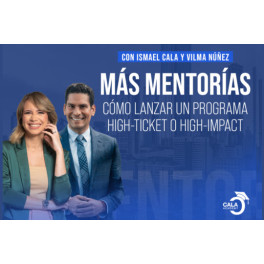 Mas Mentorías Cómo lanzar un programa High-Ticket o High-Impact