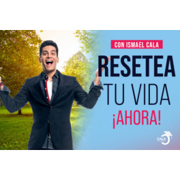 Taller Resetea Tu Vida AHORA