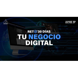 Reto 30 Días Tu Negocio Digital - Juan José Saltos