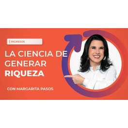 La ciencia de crear riqueza