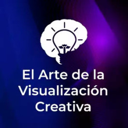 El Arte de la Visualización Creativa