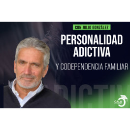 Taller Personalidad Adictiva y Codependencia Familiar