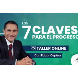 Taller Las 7 Claves Para el Progreso