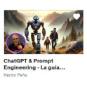 ChatGPT & Prompt Engineering La guía definitiva