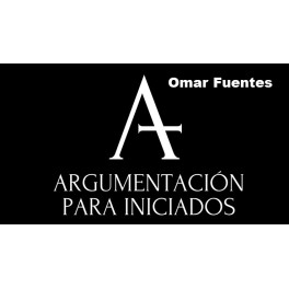 Argumentación Para Iniciados