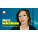 Miedo en la infancia - Blanca Torres