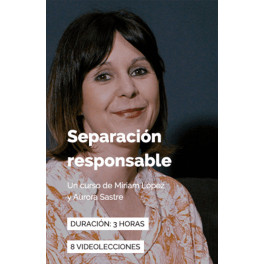 Separación responsable - Miriam López