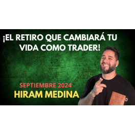 Retiro Intensivo de Trading Hiram Medina MTC Fx (Septiembre 2024)