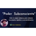 Desata El Poder de tu Mente Subconsciente