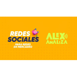 Redes Sociales para Multinivel - Alexander García