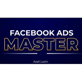 Facebook Ads Master - Axel León