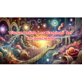 Curso Online los Caminos del Inconsciente