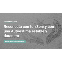 Reconecta con tu Ser y con una Autoestima estable y duradera