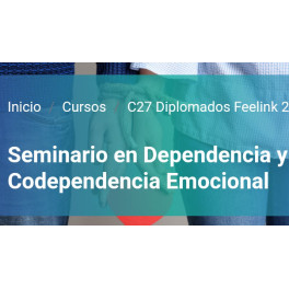 Seminario en Dependencia y Codependencia Emocional Seminario en Dependencia y Codependencia Emocional
