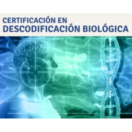 Certificación en Descodificación Biológica Certificación en Descodificación Biológica