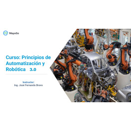 Principios de Automatización y Robótica 3.0 Principios de Automatización y Robótica 3.0