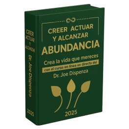 Creer Actuar y Alcanzar la Abundancia