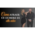 Como atraer a un hombre de alto valor
