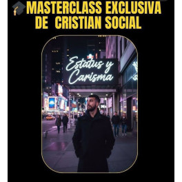 Masterclass Exclusiva 2025 Estatus y Carisma