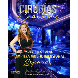 Muestra Grupal de Cirugías Cuánticas Limpieza Multidimensional Espacios Muestra Grupal de Cirugías Cuánticas Limpieza Multidimensional Espacios