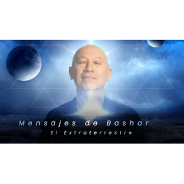 Mensajes de Bashar el extraterrestre
